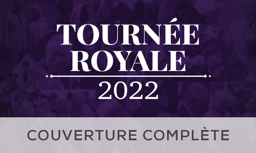 TOURNÉE ROYAL 2022